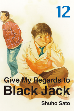 Give My Regards To Black Jack - Volume 12