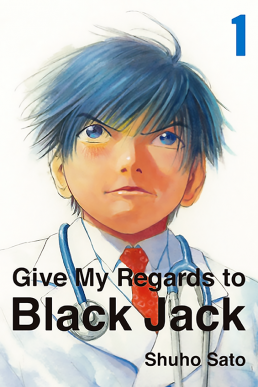 Give My Regards To Black Jack - Volume 1