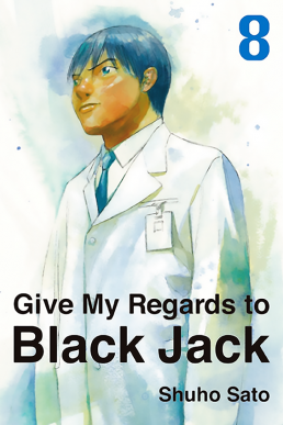 Give My Regards To Black Jack - Volume 8