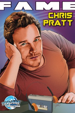 FAME: Chris Pratt - Issue 1