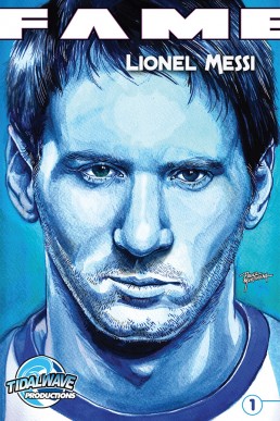 FAME: Lionel Messi - Issue 1