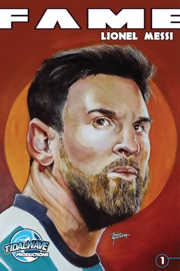 FAME: Lionel Messi: Color Edition - Issue 1