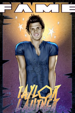 FAME: Taylor Lautner - Issue 1