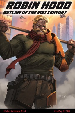Robin Hood: Outlaw of the 21st Century - Volume 1<br/>  [Variant Cover]