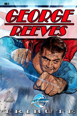 Tribute: George Reeves - Issue 1