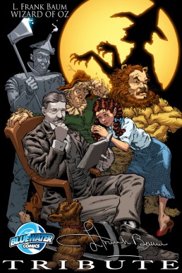 Tribute: L. Frank Baum The Wizard of Oz - Issue 1