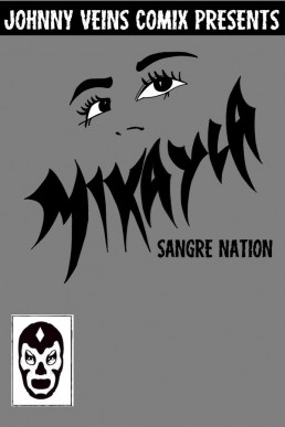 Mikayla: Sangre Nation - Issue 0