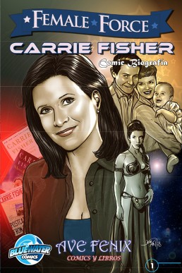 Female Force: Carrie Fisher EN ESPAÑOL - Issue 1