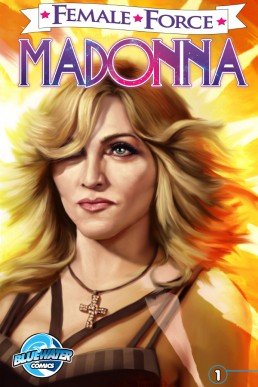 Female Force: Madonna - Issue 1