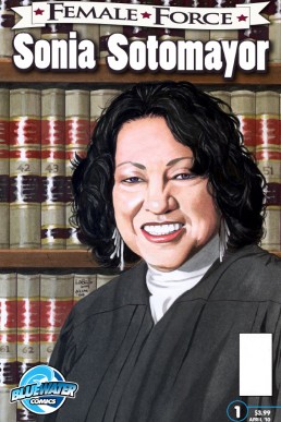 Female Force: Sonia Sotomayor - Issue 1