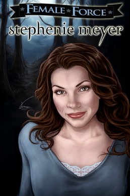 Female Force: Stephenie Meyer - The Graphic Novel - Issue 1