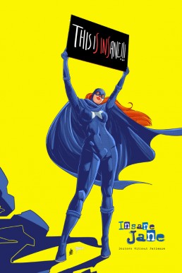 Insane Jane: Doctors Without Patience - Volume 1