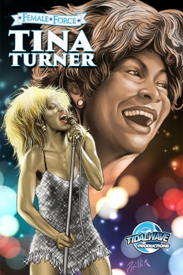 Female Force: Tina Turner - Issue 1