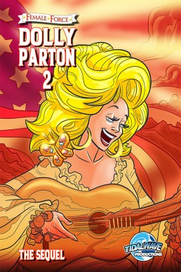 Female Force: Dolly Parton: The Sequel - Issue 2