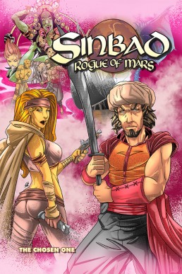 Sinbad Rogue of Mars: Chosen One - Volume 1