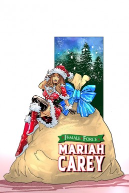 Female Force: Mariah Carey: Bonus Holiday Edition - Issue 1