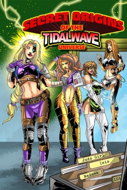 Secret Origins of the TidalWave Universe - Volume 1