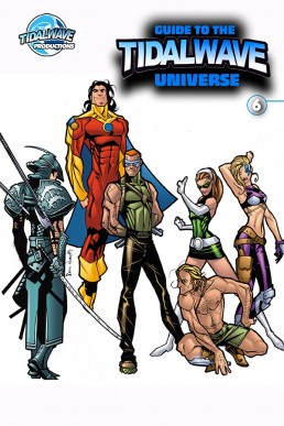 Guide to the TidalWave Universe - Issue 6