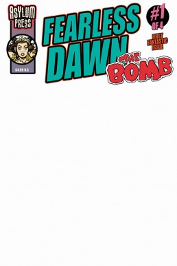 Fearless Dawn: The Bomb - Cover C - Sketch Cover - Issue 1 [Special Cover]