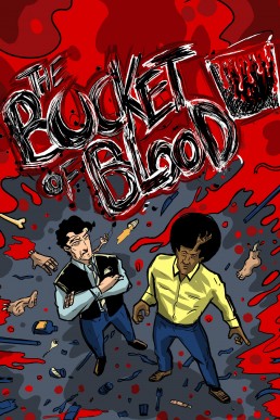 The Bucket of Blood - Issue 1