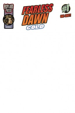 Fearless Dawn: Cold - Cover C - Issue 1 [Special Cover]