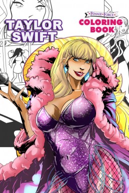 Taylor Swift: Female Force the Coloring Book Edition - Issue 1