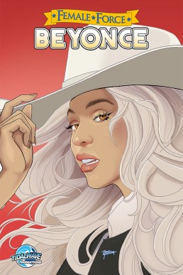 Female Force: Beyoncé - Issue 1