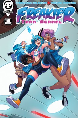 Freakier than Normal - Issue 1