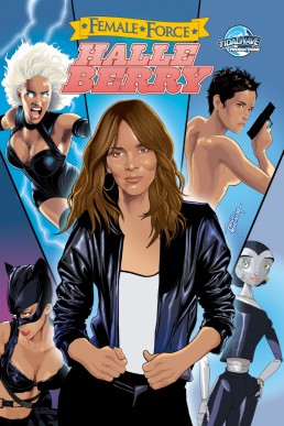 Female Force: Halle Berry - Issue 1