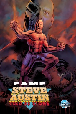 FAME: Steve Austin: Cold as Stone - Issue 1