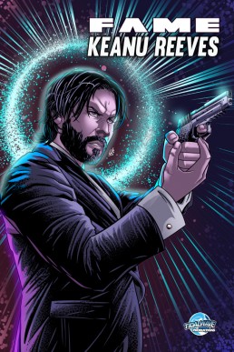 FAME: Keanu Reeves - Issue 1