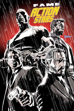 FAME: Action Heroes: Keanu Reeves, Ryan Reynolds and Arnold Schwarzenegger & Dwayne Johnson - Volume 1