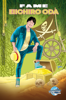 FAME: Eiichiro Oda: Creator of the series "One Piece" - Issue 1 (Coming Soon)