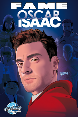 FAME: Oscar Issac - Issue 1 (Coming Soon)