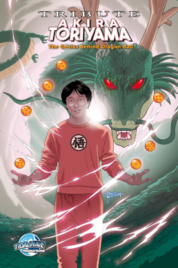 Tribute: Akira Toriyama, The Genius Behind Dragon Ball - Issue 1