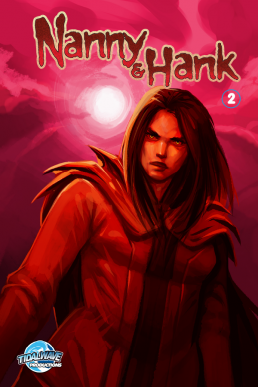 Nanny & Hank: Golden Years, Eternal Fears - Issue 2