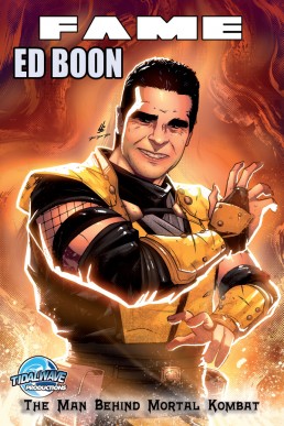 FAME: Ed Boon: The Man Behind Mortal Kombat - Issue 1