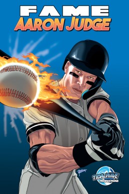 FAME: Aaron Judge - Issue 1 (Coming Soon)