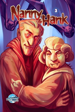 Nanny & Hank: Golden Years, Eternal Fears - Issue 3 (Coming Soon)