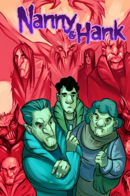 Nanny & Hank: Golden Years, Eternal Fears: Trade Paperback - Volume 1 (Coming Soon)