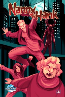 Nanny & Hank: Golden Years, Eternal Fears - Issue 4 (Coming Soon)