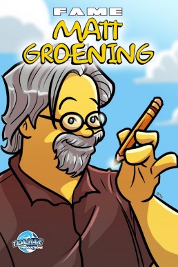 FAME: Matt Groening: Creator of The Simpsons - Issue 1