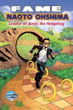 FAME: Naoto Ohshima: Creator of Sonic the Hedgehog - Issue 1