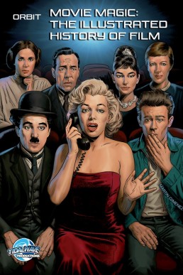 Movie Magic: The Illustrated History of Film - Issue 4 (Coming Soon)