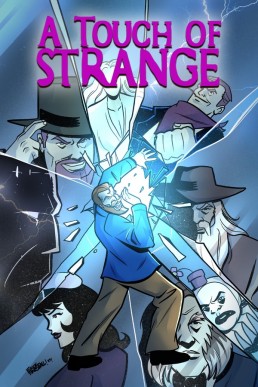 A Touch of Strange: Trade Paperback - Volume 1<br/> (Coming Soon)