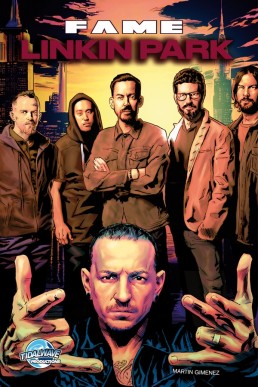 FAME: Linkin Park - Issue 1 (Coming Soon)