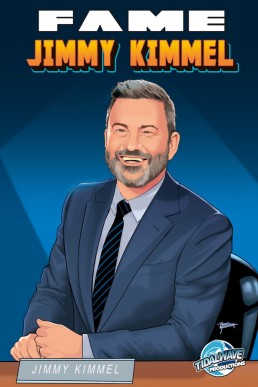 FAME: Jimmy Kimmel - Issue 1