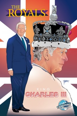 The Royals: King Charles III - Issue 1 (Coming Soon)