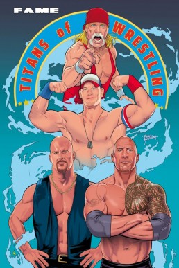 FAME: Titans of Wrestling: Stone Cold Steve Austin, The Rock, and John Cena - Volume 1 (Coming Soon)
