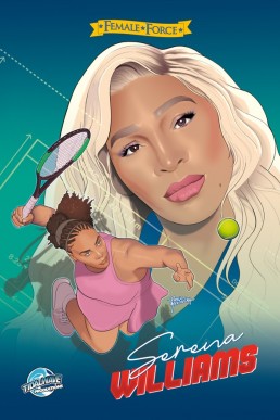 Female Force: Serena Williams - Issue 1 (Coming Soon)
